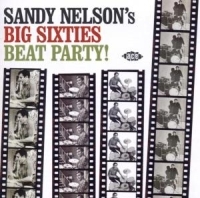 Nelson Sandy - Sandy Nelson's Big Sixties Beat Par i gruppen CD / Pop-Rock hos Bengans Skivbutik AB (1810617)