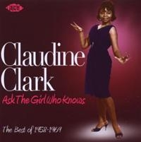 Clark Claudine - Ask The Girl Who Knows: The Best Of i gruppen CD / Pop-Rock,RnB-Soul hos Bengans Skivbutik AB (1810676)