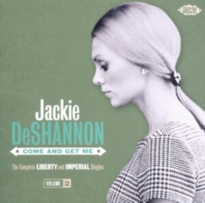 Deshannon Jackie - Come And Get Me: The Complete Liber i gruppen CD / Pop-Rock hos Bengans Skivbutik AB (1810710)