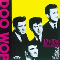Various Artists - Laurie Vocal Groups: The Doo Wop So i gruppen CD / Pop-Rock hos Bengans Skivbutik AB (1810739)