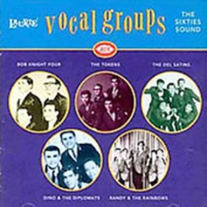 Various Artists - Laurie Vocal Groups: The Sixties So i gruppen CD / Pop-Rock hos Bengans Skivbutik AB (1810753)