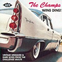 Champs - Wing Ding! - Rarities i gruppen CD / Pop-Rock hos Bengans Skivbutik AB (1810793)
