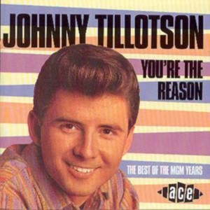 Tillotson Johnny - You're The Reason-Best Of The Mgm Y i gruppen CD / Pop-Rock hos Bengans Skivbutik AB (1810856)