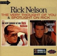 Nelson Rick - Very Thought Of You/Spotlight On Ri i gruppen CD / Pop-Rock hos Bengans Skivbutik AB (1810879)