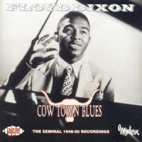 Dixon Floyd - Cow Town Blues i gruppen CD / Blues,Jazz hos Bengans Skivbutik AB (1810918)