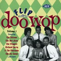 Various Artists - Flip Doo Wop Vol 1 i gruppen CD / Pop-Rock,RnB-Soul hos Bengans Skivbutik AB (1810975)