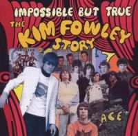 Various Artists - Impossible But True: The Kim Fowley i gruppen CD / Pop-Rock hos Bengans Skivbutik AB (1811015)