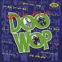 Various Artists - Shoo Be Doo Be Doo Wop i gruppen CD / Pop-Rock hos Bengans Skivbutik AB (1811057)