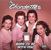 Chordettes - Born To Be With You i gruppen CD / Pop-Rock hos Bengans Skivbutik AB (1811059)