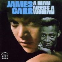 Carr James - A Man Needs A Woman i gruppen CD / Pop-Rock,RnB-Soul hos Bengans Skivbutik AB (1811190)