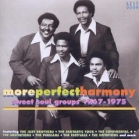 Various Artists - More Perfect Harmony: Sweet Soul Gr i gruppen CD / Pop-Rock,RnB-Soul hos Bengans Skivbutik AB (1811212)