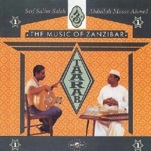 Abdullah Ahmed/Seif Saleh - Taarab 1: The Music Of Zanzibar i gruppen CD / Elektroniskt hos Bengans Skivbutik AB (1811304)