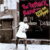 Fatback Band - Keep On Steppin' i gruppen CD / Pop-Rock,RnB-Soul hos Bengans Skivbutik AB (1811360)