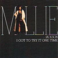 Jackson Millie - I Got To Try It One Time i gruppen CD / Pop-Rock,RnB-Soul hos Bengans Skivbutik AB (1811364)
