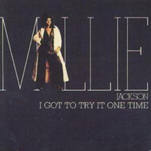 Jackson Millie - I Got To Try It One Time i gruppen CD / Pop-Rock,RnB-Soul hos Bengans Skivbutik AB (1811364)