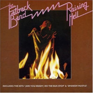 Fatback Band - Raising Hell i gruppen CD / Pop-Rock,RnB-Soul hos Bengans Skivbutik AB (1811366)