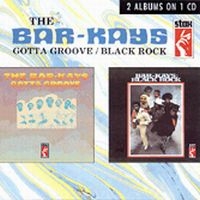 Bar-Kays - Gotta Groove/Black Rock i gruppen CD / Pop-Rock,RnB-Soul hos Bengans Skivbutik AB (1811423)