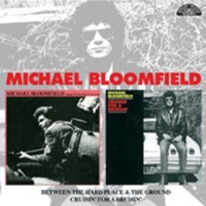 Bloomfield Michael - Between The Hard Place & The Ground i gruppen ÖVRIGT / Övrigt / aub hos Bengans Skivbutik AB (1811460)