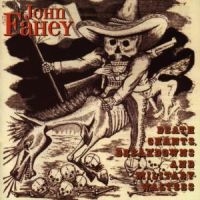 Fahey John - Death Chants, Breakdowns & Military in the group CD / Pop-Rock at Bengans Skivbutik AB (1811465)