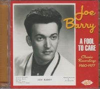 Barry Joe - A Fool To Care: Classic Recordings i gruppen CD / Pop-Rock hos Bengans Skivbutik AB (1811476)