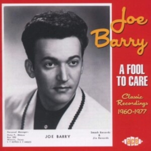 Barry Joe - A Fool To Care: Classic Recordings i gruppen CD / Pop-Rock hos Bengans Skivbutik AB (1811476)