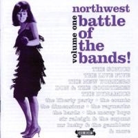 Various Artists - Northwest Battle Of The Bands Vol 1 i gruppen CD / Pop-Rock hos Bengans Skivbutik AB (1811542)
