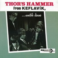 Thor's Hammer - From Keflavik, With Love i gruppen CD / Pop-Rock hos Bengans Skivbutik AB (1811543)