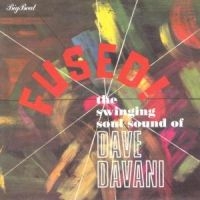 Dave Davani Four - Fused! The Swinging Soul Sound Of T i gruppen CD / Pop-Rock,RnB-Soul hos Bengans Skivbutik AB (1811547)