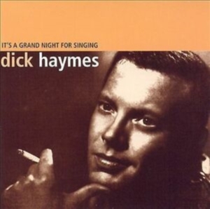 Haymes Dick - It's A Grand Night For Singing i gruppen ÖVRIGT / Övrigt / aub hos Bengans Skivbutik AB (1812524)