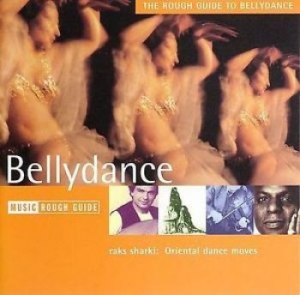 Blandade Artister - Rough Guide To Bellydance i gruppen CD / Elektroniskt hos Bengans Skivbutik AB (1812551)
