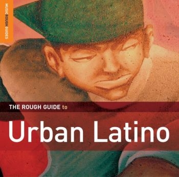Various Artists - Rough Guide To Urban Latino i gruppen CD / Toppsäljare hos Bengans Skivbutik AB (1812562)