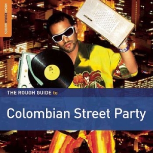 Blandade Artister - Rough Guide To Colombian Street Par i gruppen CD / Elektroniskt hos Bengans Skivbutik AB (1812588)