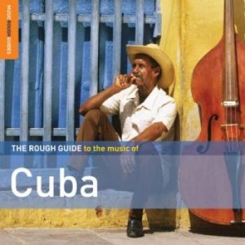 Various Artists - Rough Guide To The Music Of Cuba (2 i gruppen CD / Toppsäljare hos Bengans Skivbutik AB (1812590)