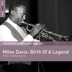 DAVIS MILES - Rough Guide To Miles Davis: Birth O i gruppen CD / Jazz/Blues hos Bengans Skivbutik AB (1812618)