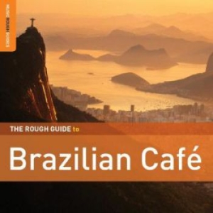 Blandade Artister - Rough Guide To Brazilian Café **2Xc i gruppen CD / Elektroniskt hos Bengans Skivbutik AB (1812620)
