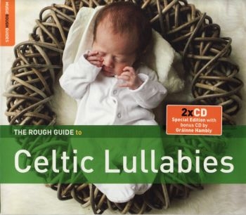 Various Artists - Rough Guide To Celtic Lullabies **2 i gruppen CD / Toppsäljare hos Bengans Skivbutik AB (1812636)