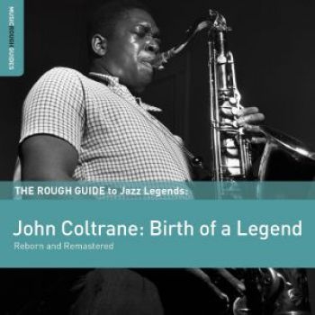 Coltrane John - Rough Guide To John Coltrane (Rebor i gruppen CD / Jazz/Blues hos Bengans Skivbutik AB (1812669)