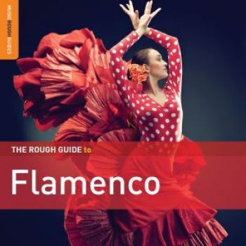 Various Artists - Rough Guide To Flamenco (3Rd Editio i gruppen CD / Elektroniskt hos Bengans Skivbutik AB (1812694)