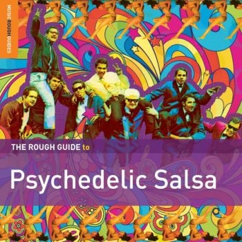 Various Artists - Rough Guide To Psychedelic Salsa i gruppen CD / Toppsäljare hos Bengans Skivbutik AB (1812711)