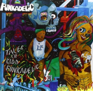 Funkadelic - Tales Of Kidd Funkadelic i gruppen ÖVRIGT / Övrigt / aub hos Bengans Skivbutik AB (1813674)