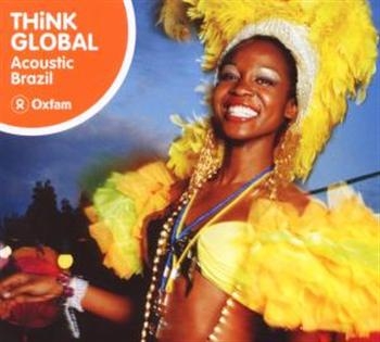 Various Artists - Think Global: Acoustic Brazil i gruppen CD / Toppsäljare hos Bengans Skivbutik AB (1813814)