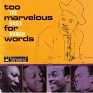 Count Basie Bunch - Too Marvelous For Words i gruppen ÖVRIGT / Övrigt / aub hos Bengans Skivbutik AB (1816375)