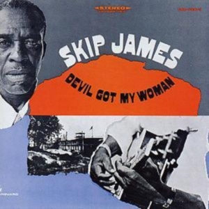 James Skip - Devil Got My Woman i gruppen CD / Blues,Jazz hos Bengans Skivbutik AB (1816453)