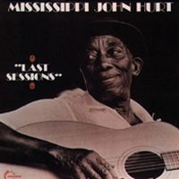 Hurt Mississippi John - Last Sessions i gruppen CD / Blues,Jazz hos Bengans Skivbutik AB (1816486)