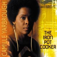 Yarbrough Camille - Iron Pot Cooker i gruppen CD / Pop-Rock hos Bengans Skivbutik AB (1816490)