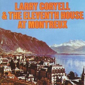 Coryell Larry And The Eleventh Hous - At Montreux i gruppen CD / Jazz hos Bengans Skivbutik AB (1816495)