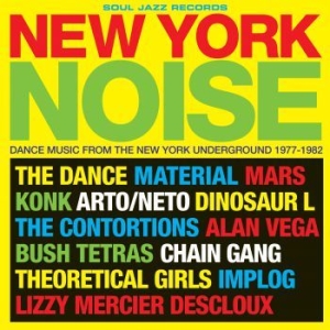 Soul Jazz Records Presents - New York Noise i gruppen CD / Dance-Techno,Pop-Rock hos Bengans Skivbutik AB (1817853)
