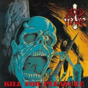 Blood Feast - Kill For Pleasure / Face Fate i gruppen CD / Hårdrock/ Heavy metal hos Bengans Skivbutik AB (1817869)