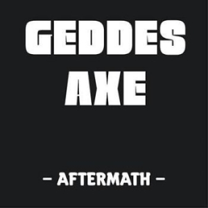 Geddes Axe - Aftermath i gruppen CD / Hårdrock/ Heavy metal hos Bengans Skivbutik AB (1817874)
