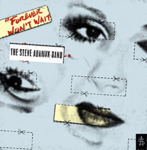 Steve Adamyk Band - Forever Won't Wait i gruppen VINYL / Rock hos Bengans Skivbutik AB (1817884)